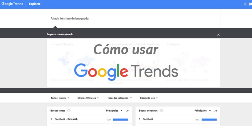 Tu Analista Digital - Cómo usar Google Trends para detectar tendencias de mercado