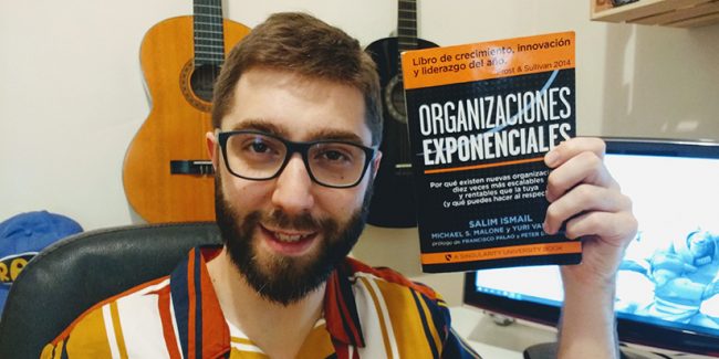 Hoy toca hablar de las organizaciones exponenciales